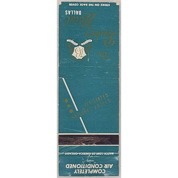 Matchbook Cover The Baker Hotel Dallas TX Texas - Picture 2 of 5